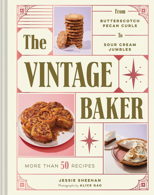 The Vintage Baker Cookbook