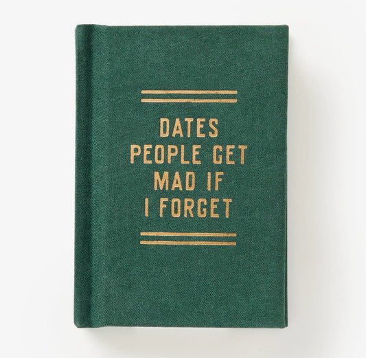 Brass Monkey Dates People Get Mad if I Forget Mini Diary