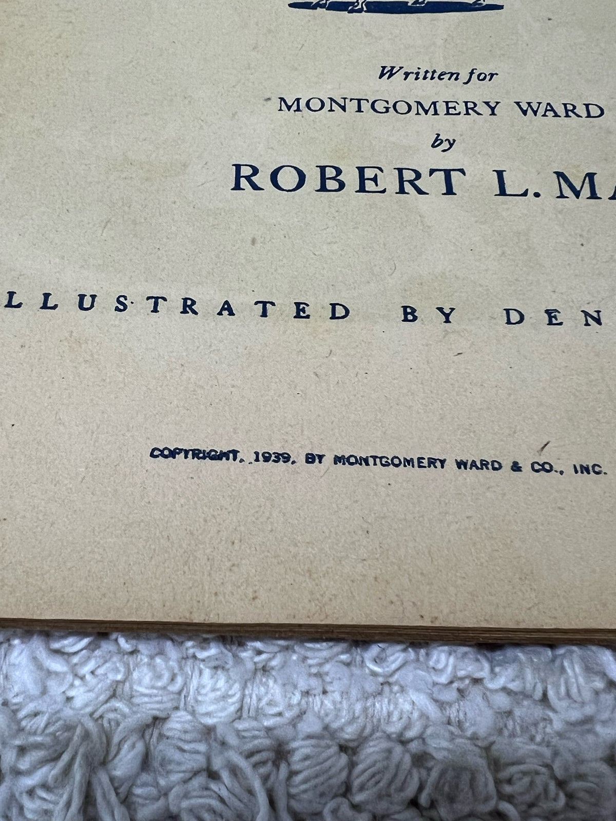 Montgomery Ward 1939 Rudoph The Red-Nosed Reindeer Christmas Book