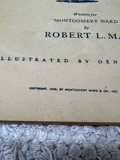 Montgomery Ward 1939 Rudoph The Red-Nosed Reindeer Christmas Book