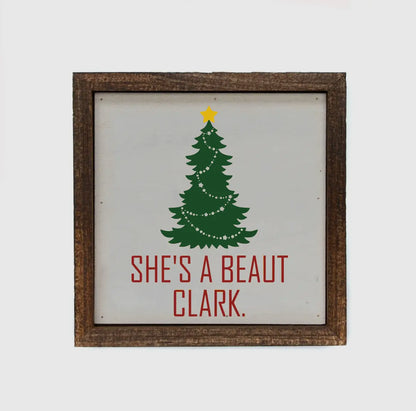 She's A Beaut, Clark 6" Box Sign