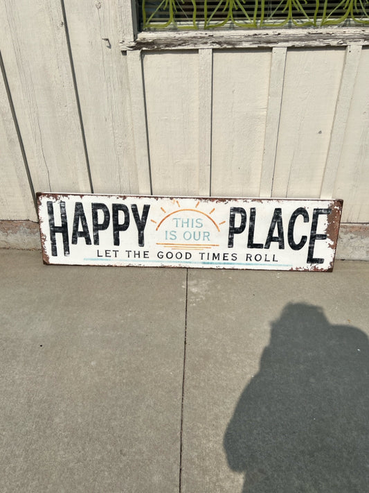 Large metal 'This is our happy place' sign