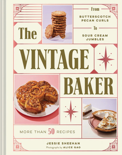 The Vintage Baker Cookbook